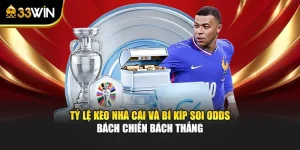 Tỷ Lệ Kèo Nhà Cái Và Bí Kíp Soi Odds Bách Chiến Bách Thắng
